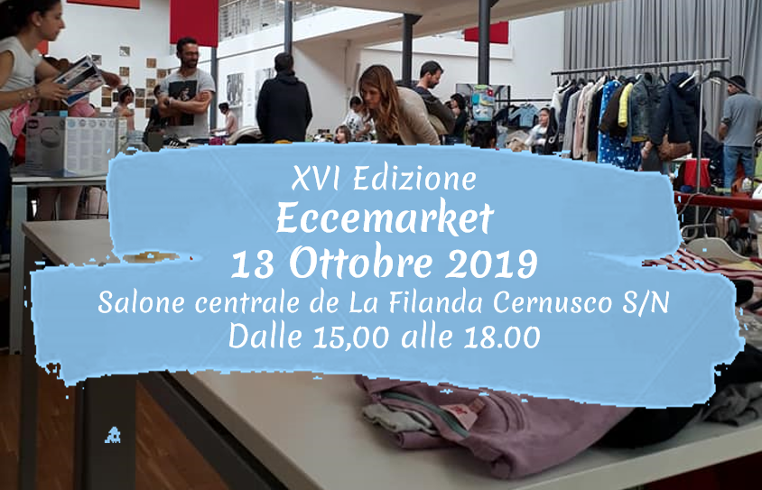 XV Ed. EcceMarket – 13 Ottobre 2019 – h. 15/18