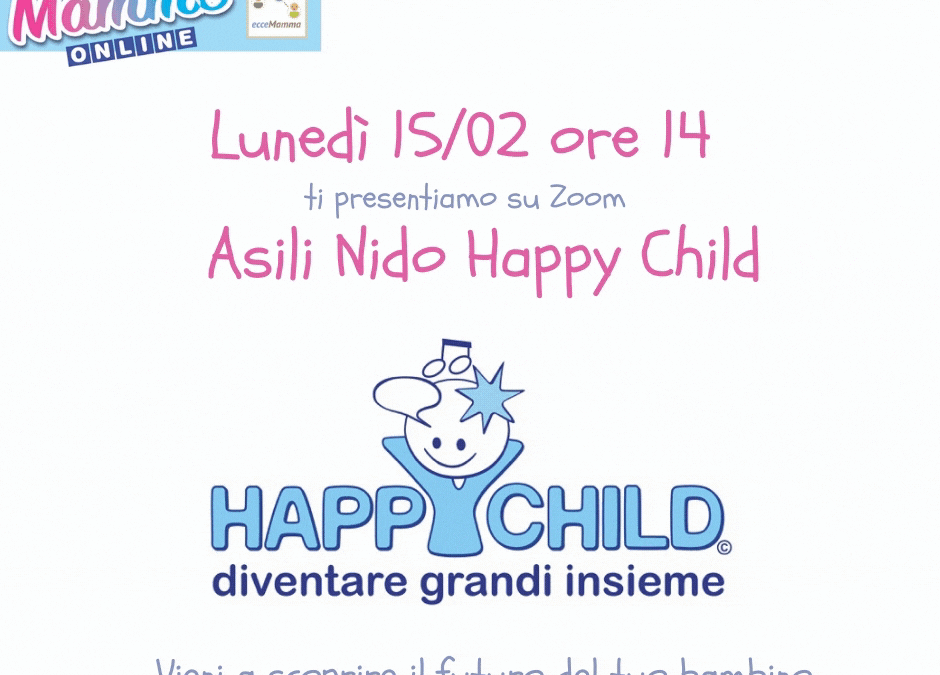 Happy Child – Presentazione Asilo 15/02 ore 14