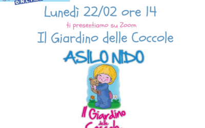 Il Giardino delle Coccole – Presentazione Asilo 22/02 ore 14.